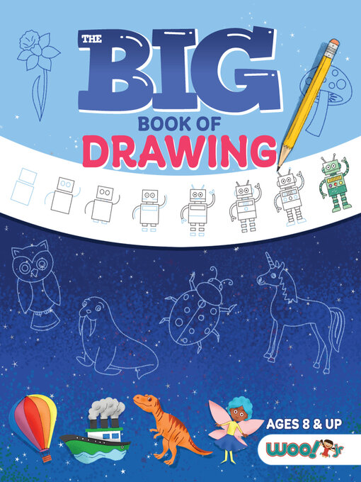 Title details for The Big Book of Drawing by Woo! Jr. Kids Activities - Available